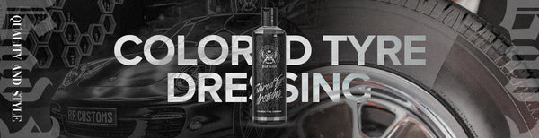 Bad Boys Colored Tyre Dressing